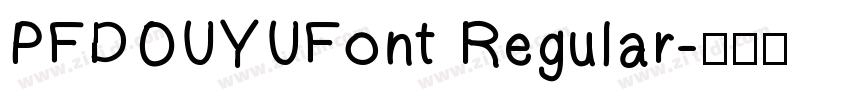 PFDOUYUFont Regular字体转换